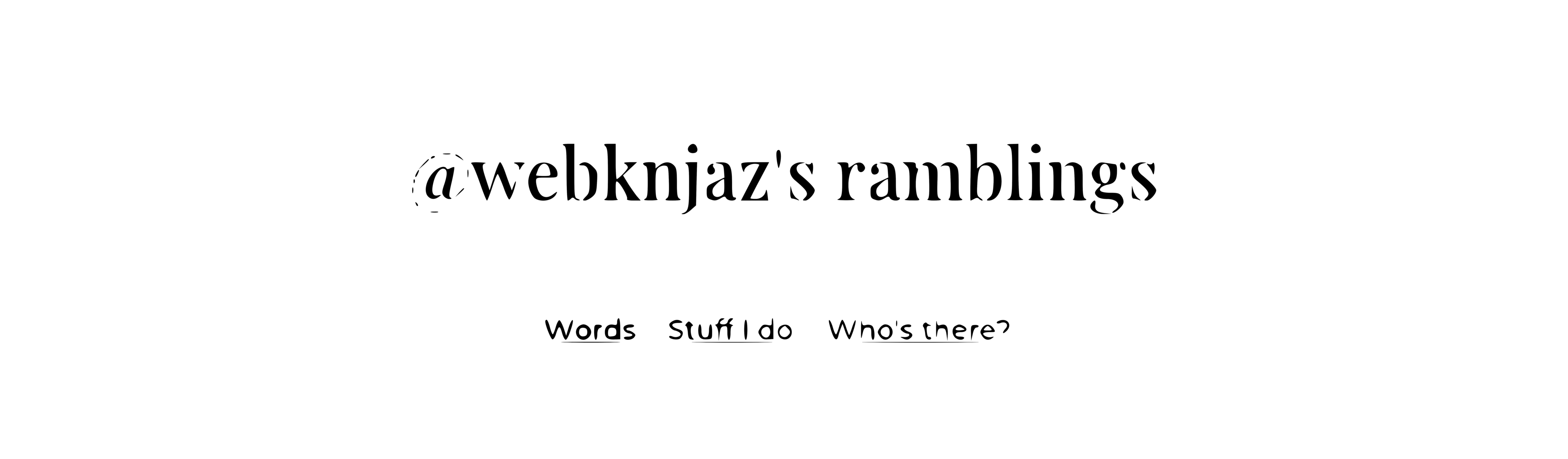 Words Webknjaz S Ramblings